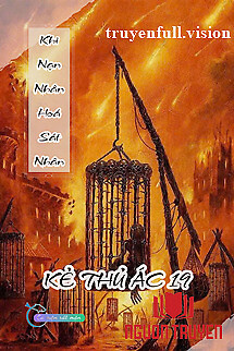 Khi Nạn Nhân Hoá Sát Nhân - Kẻ Thủ Ác 19 - Khi Nan Nhan Hoa Sat Nhan - Ke Thu Ác 19