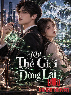 Khi Thế Giới Dừng Lại - Khi The Gioi Dung Lai