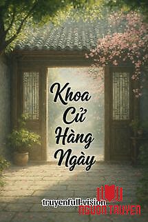 Khoa Cử Hằng Ngày - Đảo Lí Thiên Hạ - Khoa Cu Hang Ngay - Đao Li Thien Ha