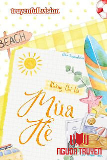 Không Chỉ Là Mùa Hè - Lục Manh Tinh - Khong Chi La Mua He - Luc Manh Tinh