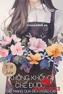 Không Khống Chế Được - Khong Khong Che Đuoc