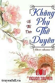 Không Phụ Thê Duyên - Khong Phu The Duyen