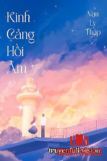 Kinh Cảng Hồi Âm - Vạn Lỵ Tháp - Kinh Cang Hoi Âm - Van Ly Thap