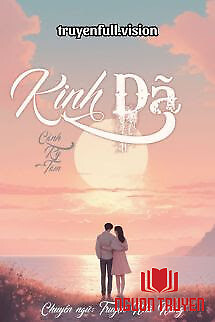 Kinh Dã - Cảnh Kỳ Tâm - Kinh Da - Canh Ky Tam