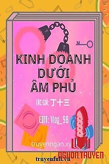 Kinh Doanh Dưới Âm Phủ - Kinh Doanh Duoi Âm Phu