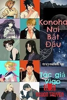 Konoha Nơi Bắt Đầu - Konoha Noi Bat Đau