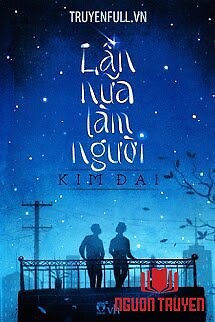 Lần Nữa Làm Người