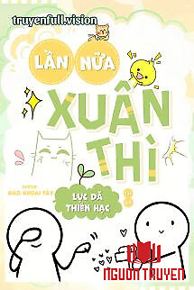Lần Nữa Xuân Thì – Lục Dã Thiên Hạc - Lan Nua Xuan Thi – Luc Da Thien Hac