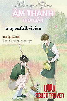 Lắng Nghe Âm Thanh Thời Gian - Lang Nghe Âm Thanh Thoi Gian