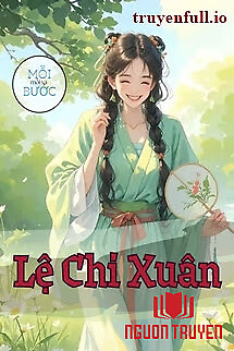 Lệ Chi Xuân - Tinh I Đình - Le Chi Xuan - Tinh I Đinh