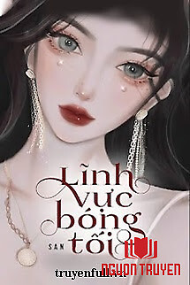 Lĩnh Vực Bóng Tối - Linh Vuc Bong Toi