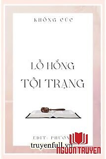 Lỗ Hổng Tội Trạng - Lo Hong Toi Trang