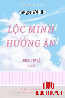 Lộc Minh Hướng Án - Bách Lạp Lộ