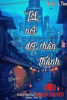 Lời Nói Dối Chân Thành - Loi Noi Doi Chan Thanh