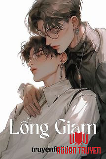 Lồng Giam - Long Giam