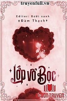 Lớp Vỏ Bọc - Lop Vo Boc