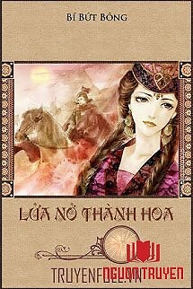 Lửa Nở Thành Hoa - Lua No Thanh Hoa