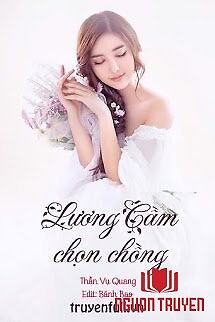 Lương Cầm Chọn Chồng - Luong Cam Chon Chong