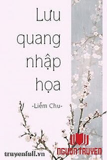 Lưu Quang Nhập Họa - Luu Quang Nhap Hoa