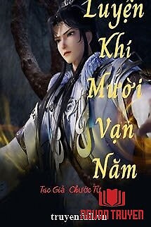 Luyện Khí Mười Vạn Năm