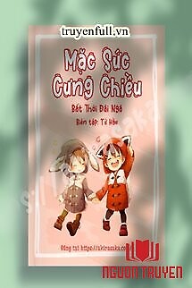 Mặc Sức Cưng Chiều - Mac Suc Cung Chieu