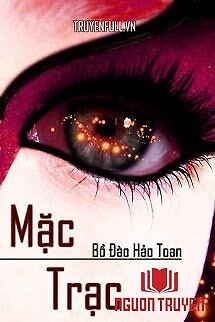 Mặc Trạc - Mac Trac