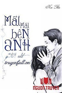 Mãi Mãi Bên Anh - Mai Mai Ben Anh