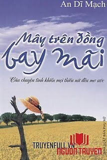 Mây Trên Đồng Bay Mãi - May Tren Đong Bay Mai