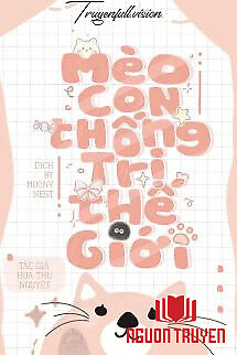 Mèo Con Thống Trị Thế Giới - Meo Con Thong Tri The Gioi