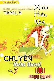 Minh Nhược Hiểu Khê 3: Chuyện Thần Thoại