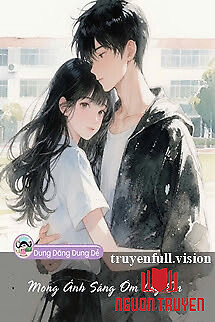 Mong Ánh Sáng Ôm Lấy Em - Mong Ánh Sang Ôm Lay Em