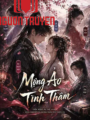 Mộng Ảo Tình Thâm - Mong Ảo Tinh Tham