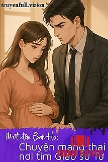 Một Đêm Bán Hạ: Chuyện Mang Thai Nơi Tim Giáo Sư Tư - Mot Đem Ban Ha: Chuyen Mang Thai Noi Tim Giao Su Tu