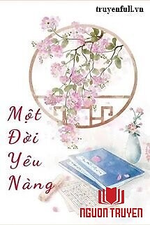 Một Đời Yêu Nàng - Mot Đoi Yeu Nang