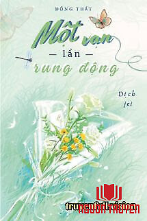 Một Vạn Lần Rung Động – Đổng Thất - Mot Van Lan Rung Đong – Đong That