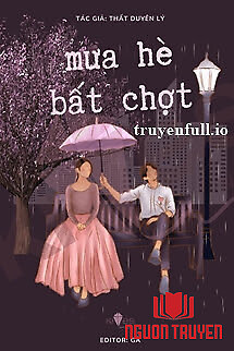 Mưa Hè Bất Chợt - Thất Duyên Lý - Mua He Bat Chot - That Duyen Ly