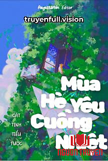 Mùa Hè Yêu Cuồng Nhiệt – Cát Tinh Tiểu Tước - Mua He Yeu Cuong Nhiet – Cat Tinh Tieu Tuoc
