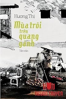 Mùa Trôi Trên Quang Gánh - Mua Troi Tren Quang Ganh