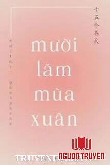 Mười Lăm Mùa Xuân - Muoi Lam Mua Xuan