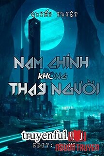 Nam Chính Không Thay Người