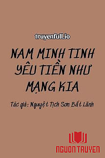 Nam Minh Tinh Yêu Tiền Như Mạng Kia - Nam Minh Tinh Yeu Tien Nhu Mang Kia