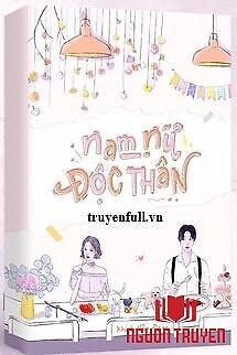 Nam Nữ Độc Thân - Nam Nu Đoc Than