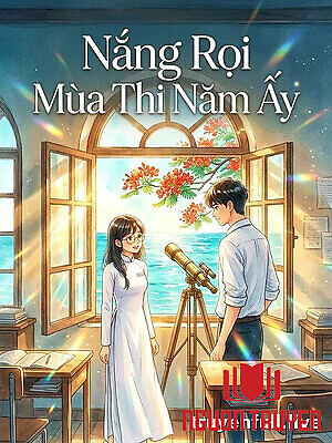 Nắng Rọi Mùa Thi Năm Ấy - Nang Roi Mua Thi Nam Ấy