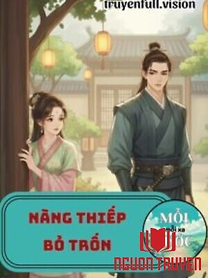 Nàng Thiếp Bỏ Trốn - Lục Đậu Hồng Thang