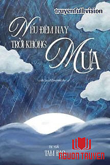 Nếu Đêm Nay Trời Không Mưa - Neu Đem Nay Troi Khong Mua