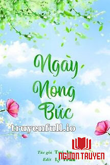 Ngày Nóng Bức - Tam Phục Thiên - Ngay Nong Buc - Tam Phuc Thien