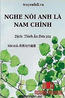 Nghe Nói Anh Là Nam Chính - Nghe Noi Anh La Nam Chinh