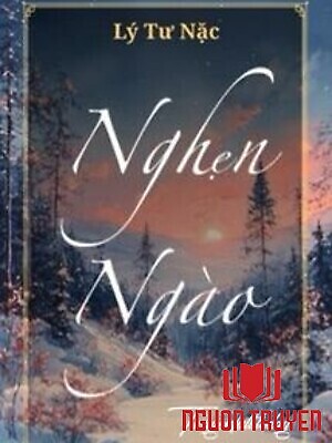 Nghẹn Ngào - Lý Tư Nặc - Nghen Ngao - Ly Tu Nac
