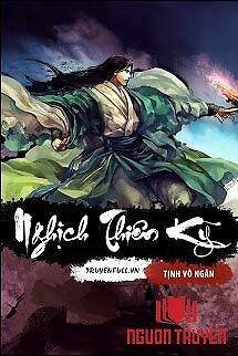 Nghịch Thiên Kỹ - Nghich Thien Ky