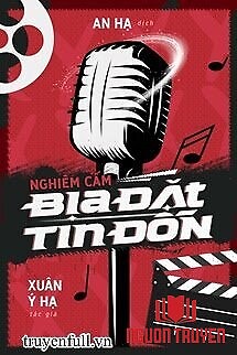 Nghiêm Cấm Bịa Đặt Tin Đồn - Nghiem Cam Bia Đat Tin Đon